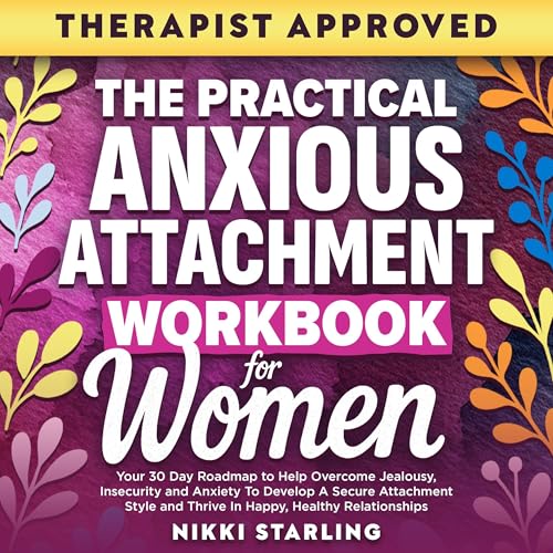 The Practical Anxious Attachment Workbook for Women - Nikki Starling episode artwork