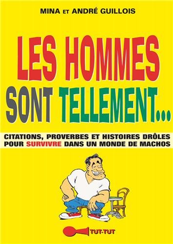 Hommes sont tellement... Les femmes sont tellement...
