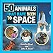 50 Animals That Have Been to Space