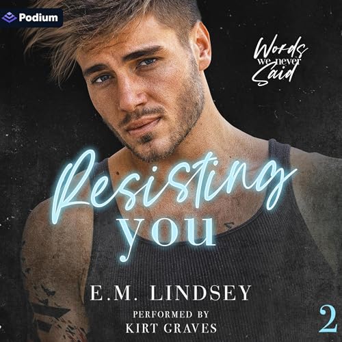 Resisting You Audiolibro Por E.M. Lindsey arte de portada