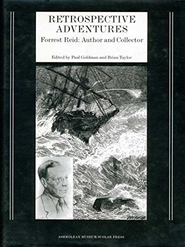 Retrospective Adventures: Forrest Reid : Author and Collector