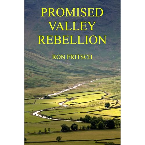 Promised Valley Rebellion - Ron Fritsch episode artwork