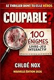 livre personnalisé papa heros  COUPABLE? LE THRILLER DONT TU ES LE HEROS. 100 ENIGMES.: LIVRE JEU INTERACTIF