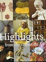 Rijksmuseum Amsterdam Highlights from the Collection B00HZPM6VE Book Cover