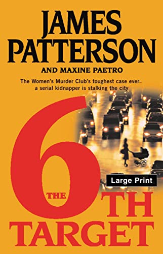 The 6th Target (A Women's Murder Club Thriller, 6)