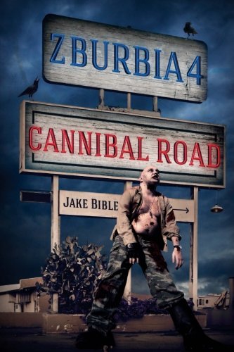 Buy Z-Burbia 4: Cannibal Road — BookShops.in