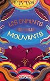 Les enfants des sables mouvants