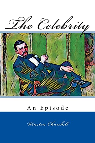 The Celebrity: An Episode