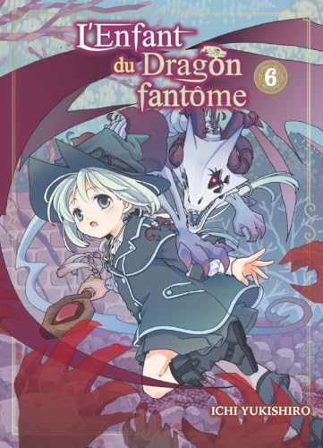 L'enfant du dragon fantôme — Tome 6