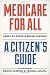 Medicare for All: A Citizen's Guide