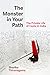 The Monster in Your Path: The Private Life of Caste in India (Atelier: Ethnographic Inquiry in the Twenty-First Century) (Volume 21)