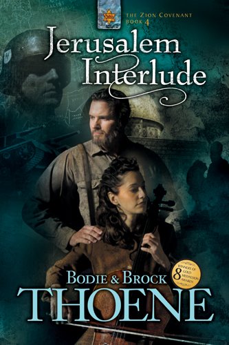 Jerusalem Interlude (Zion Covenant Book 4)