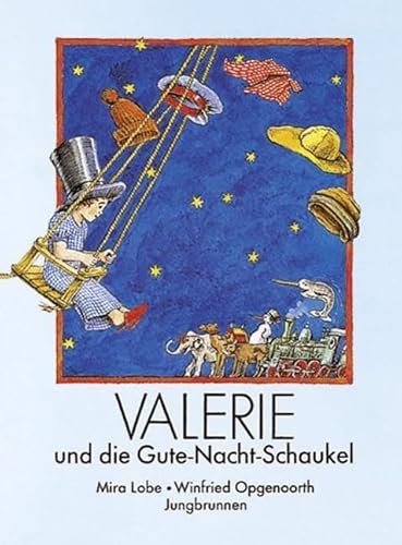 Valerie und die Gute-Nacht-Schaukel Valerie und die Gute-Nacht-Schaukel