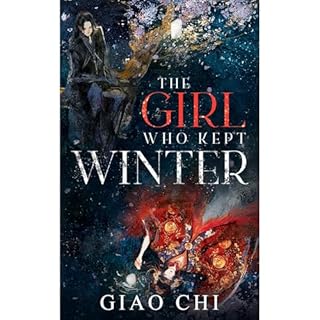 The Girl Who Kept Winter Audiolibro Por Giao Chi Phan, Annie Phan arte de portada