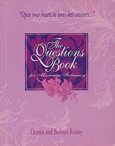 The Questions Book for Marriage Intimacy: rainey-barbara-denker-julie ...