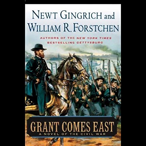 Cover of Grant Comes East: A Novel of the Civil War (abridged)