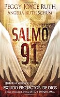 Salmo 91 - Pocket Book: Historias verídicas del escudo protector de Dios y cómo este Salmo le ayuda a usted y a los que ama 1621364089 Book Cover