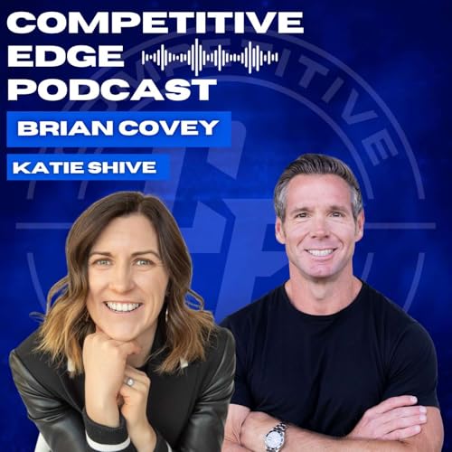 Your Playbook for Consistent Growth w/ Katie Shive :: Ep 193 Competitive Edge Podcast Podcast Por  arte de portada