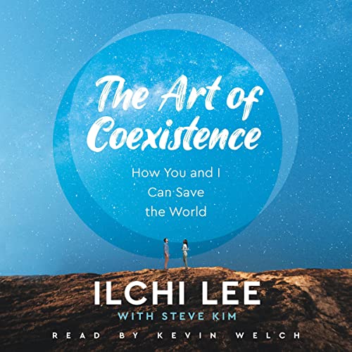 The Art of Coexistence by Ilchi Lee, Steve Kim episode artwork