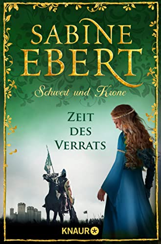 Schwert und Krone - Zeit des Verrats: Roman (Das