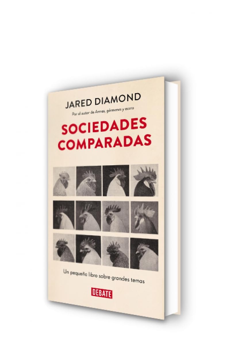 Sociedades comparadas: Un pequeño libro sobre grandes temas