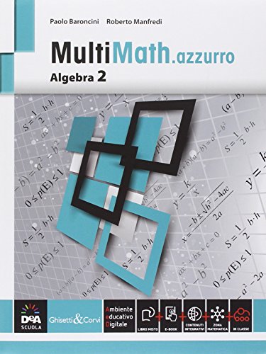  Multimath azzurro. Algebra. Per le Scuole superiori. Con e-book. Con espansione online (Vol. 2)
