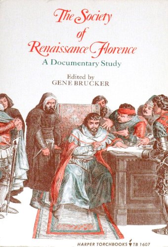 The Society of Renaissance Florence (ISBN: 0061316075 / 0-06-131607-5)