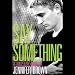 Say Something: A Hate List Novella