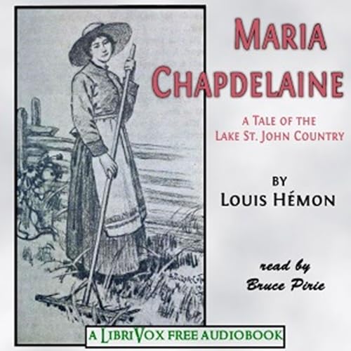 Couverture de Maria Chapdelaine by Louis H&eacute;mon.