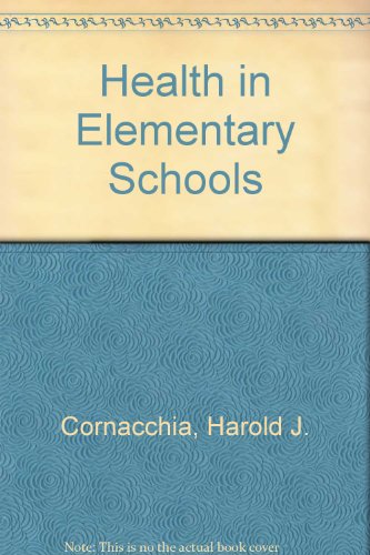 Health in Elementary Schools 0072505133 Book Cover