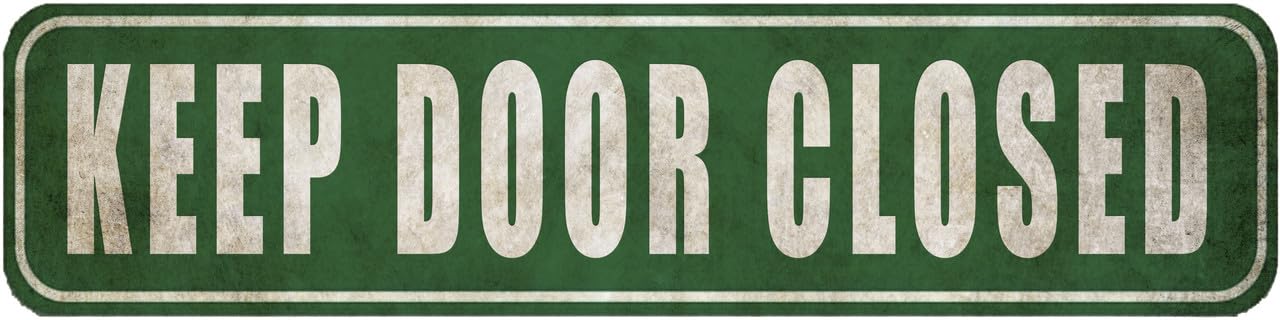 Keep Door Closed Sign Rustic Metal Street Sign Door Name Plate Plaque - For Office,Garage,Garden And Man Cave,Coffee Station Decor,4x16 Inch