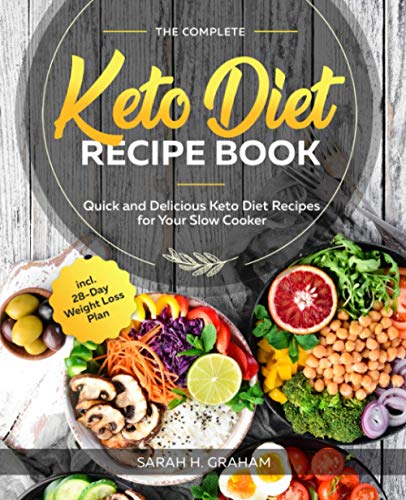 Télécharger The Complete Keto Diet Recipe Book: Quick and Delicious Keto Diet Recipes for Your Slow Cooker incl. Livre eBook France