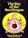 The Way of the Sun Dragon: Chinese Martial Art of Tai-Yang Lung Tao