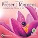 The Present Moment 2016 Wall Calendar