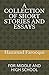 A COLLECTION OF SHORT STORIES AND ESSAYS: FOR MIDDLE AND HIGH SCHOOL