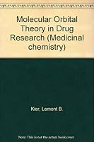 Molecular Orbital Theory in Drug Research (Medicinal chemistry) 0124065503 Book Cover