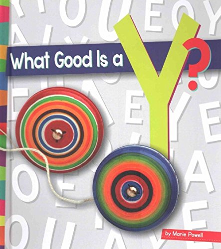 What Good is a Y? (Amicus Readers, Level 1, Vowels)