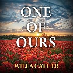 One of Ours Audiolibro Por Willa Cather arte de portada