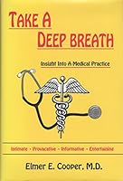 Take a Deep Breath: Insight into a Medical Practice 089015886X Book Cover