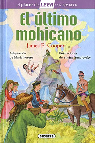 El Último Mohicano (El placer de LEER con Susaeta - nivel 4)