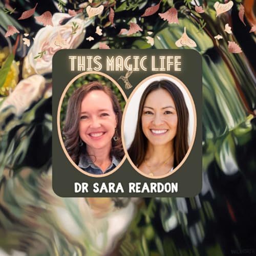 This Magic Life Episode #123: Pelvic Floor Questions answered by The Vagina Whisperer (Dr Sara Reardon) copertina