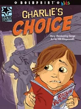 Paperback Steck-Vaughn Boldprint Kids Graphic Readers: Individual Student Edition Charlie's Choice Book