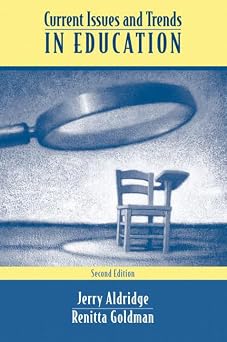Current Issues and Trends In Education