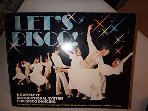 LET'S DISCO A Complete Instructional System For... B000EZ52YU Book Cover