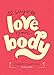 52 Ways to Love Your Body