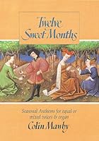 Twelve Sweet Months: 12 Unison and 2 Part Anthems 0862094852 Book Cover