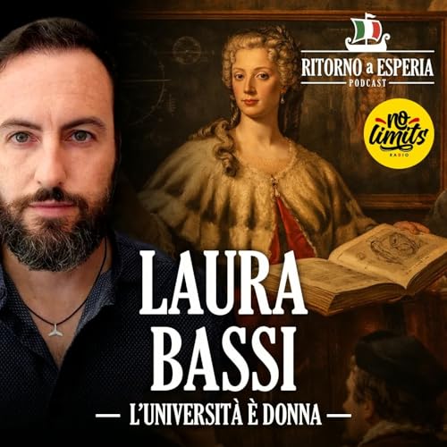 Laura Bassi: la donna che conquist&ograve; l'universit&agrave;