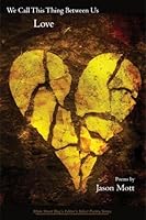 We Call This Thing Between Us Love 159948210X Book Cover