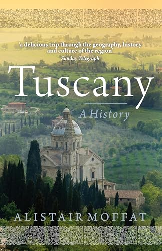 Tuscany: A History