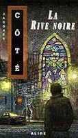 La Rive noire 2896150056 Book Cover